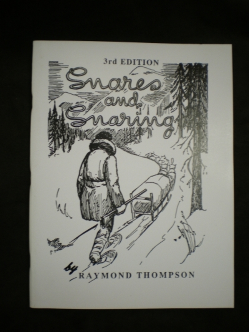 Snares and Snareing 3rd edition by: Ray Thompson #0136