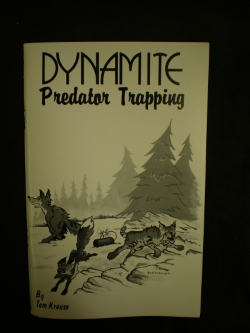 Dynamite Predator Trapping By: Krause