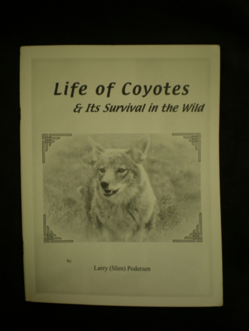 Life of Coyotes by:Slim Pederson